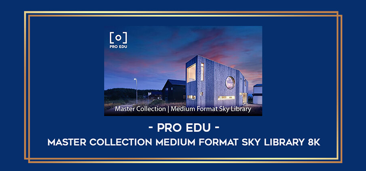 PRO EDU - Master Collection - Medium Format Sky Library